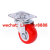 Red Wheel with or without  Brake moving or fixed